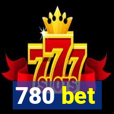 780 bet